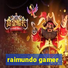 raimundo gamer